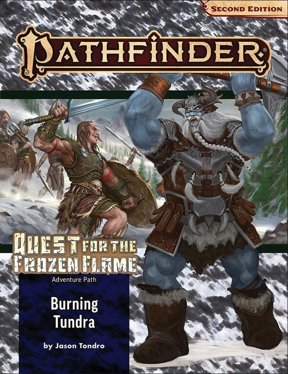 Pathfinder 2e Adventure Path Quest for the Frozen Flame Part 3 - Burning Tundra  Paizo   