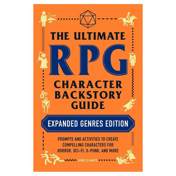 The Ultimate RPG Character Backstory Guide Expanded Genres Edition Role Playing Games Adams Media   
