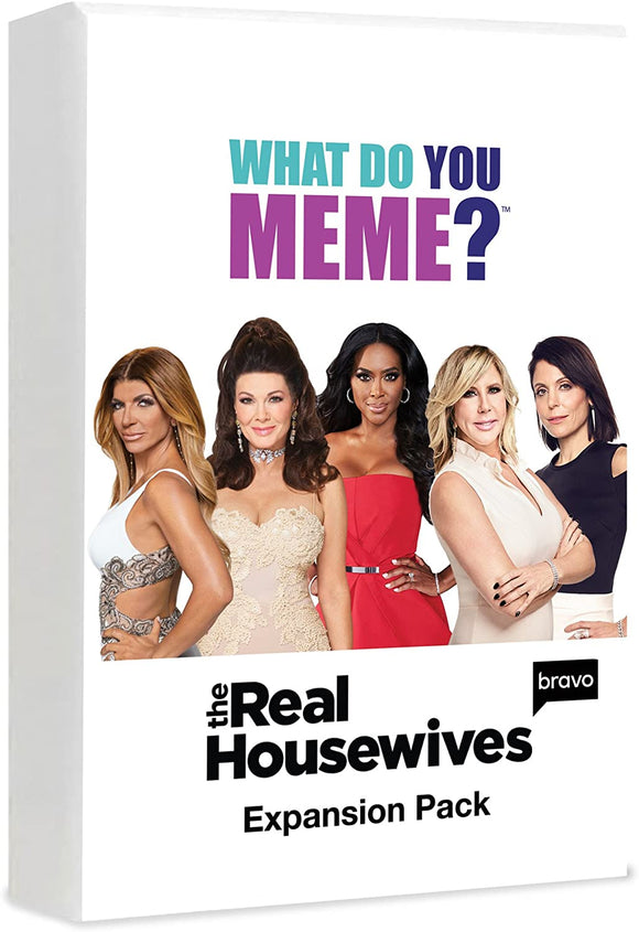 What Do You Meme? The Real Housewives Expansion Home page Other   