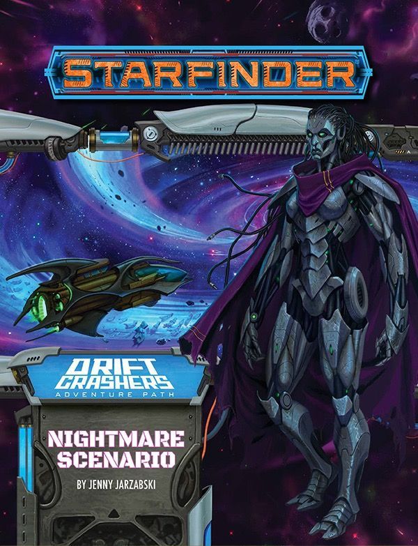 Starfinder Adventure Path Drift Crashers Part 2 - Nightmare Scenario Role Playing Games Paizo