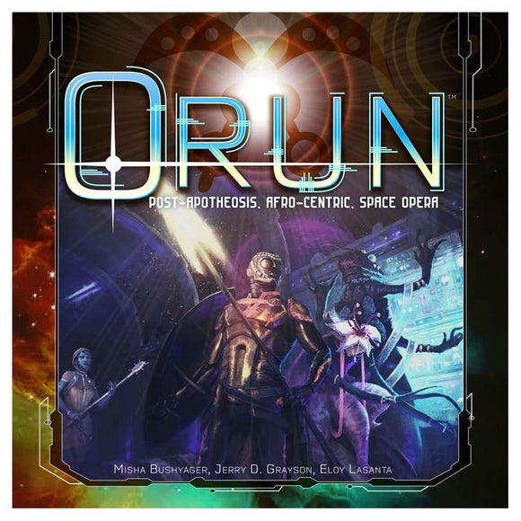 ORUN: Post-Apotheosis Space Opera RPG  Common Ground Games   