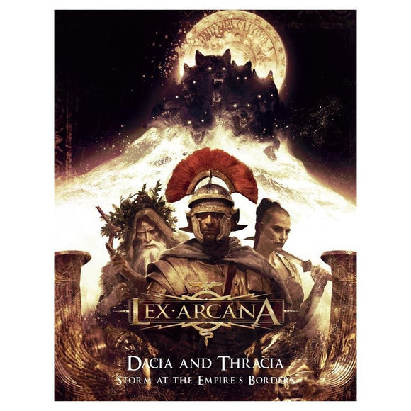 Lex Arcana RPG Dacia & Thracia  Common Ground Games   