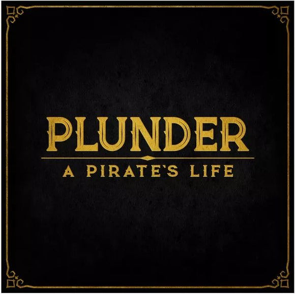 Plunder: A Pirate's Life  Common Ground Games   