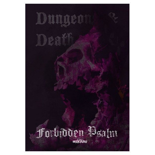 Forbidden Psalm Dungeons & Death Role Playing Games Exalted Funeral Press