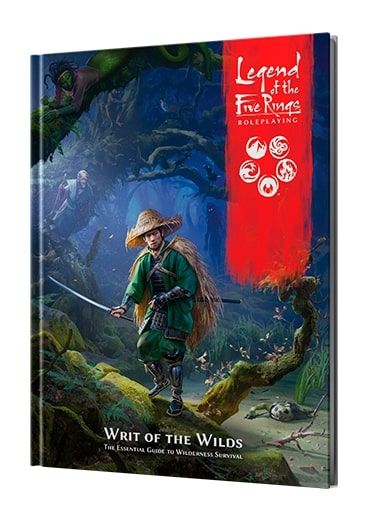 Legend of the Five Rings RPG: Writ of the Wilds Role Playing Games Asmodee   