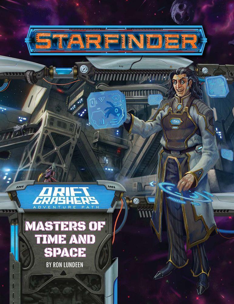 Starfinder Adventure Path Drift Crashers Part 3 - Masters of Time and Space Role Playing Games Paizo