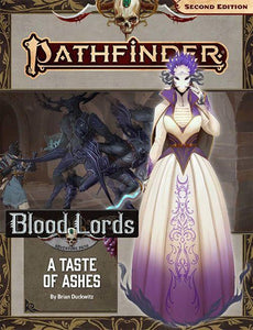 Pathfinder 2e Adventure Path Blood Lords Part 5 - A Taste of Ashes  Paizo   