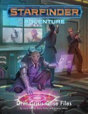 Starfinder Drift Crisis Case Files Role Playing Games Paizo