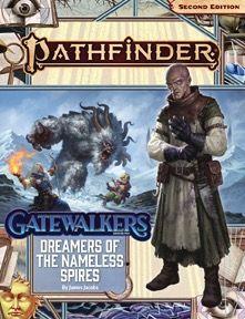 Pathfinder 2e Adventure Path Gatewalkers Part 3 - Dreamers of the Nameless Spires  Paizo   