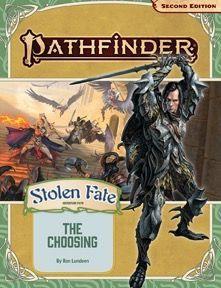 Pathfinder 2e Adventure Path Stolen Fate Part 1 - The Choosing Role Playing Games Paizo