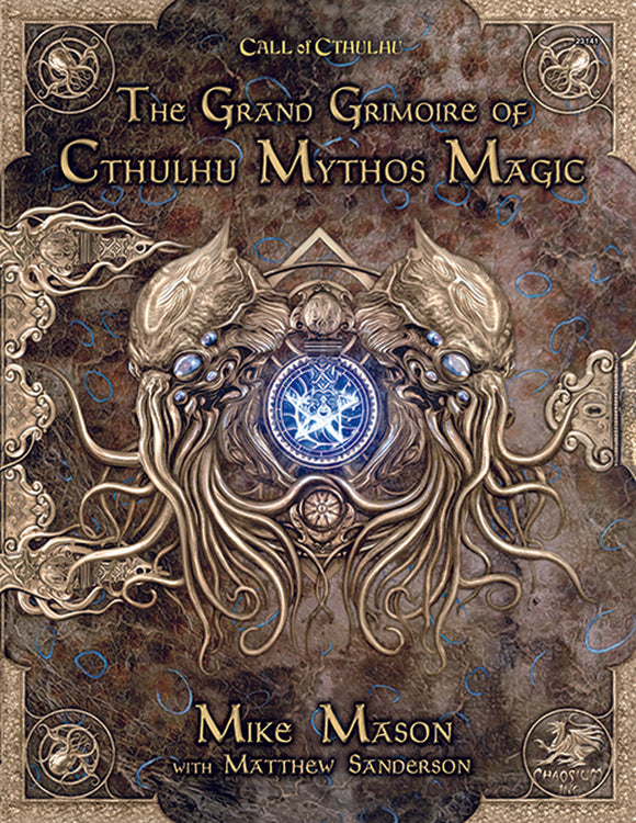 Call of Cthulhu 7e The Grand Grimoire of Cthulhu Mythos Magic Home page Chaosium   