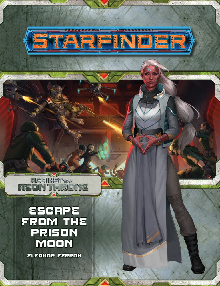 Starfinder Adventure Path Against the Aeon Throne Part 2 - Escape from the Prison Moon Role Playing Games Paizo