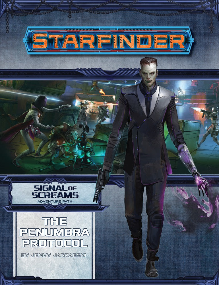 Starfinder Adventure Path Signal of Screams Part 2 - The Penumbra Protocol Role Playing Games Paizo