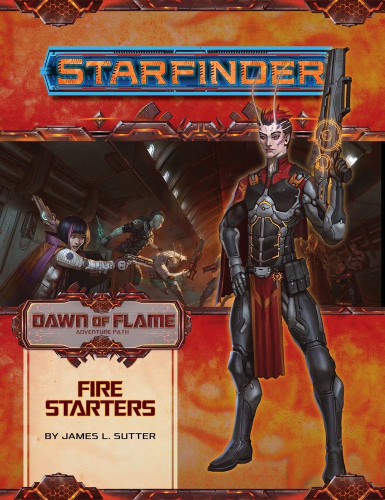 Starfinder Adventure Path Dawn of Flame Part 1 - Fire Starters Role Playing Games Paizo