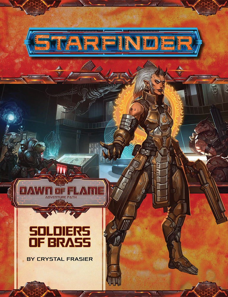 Starfinder Adventure Path Dawn of Flame Part 2 - Soldiers of Brass Role Playing Games Paizo