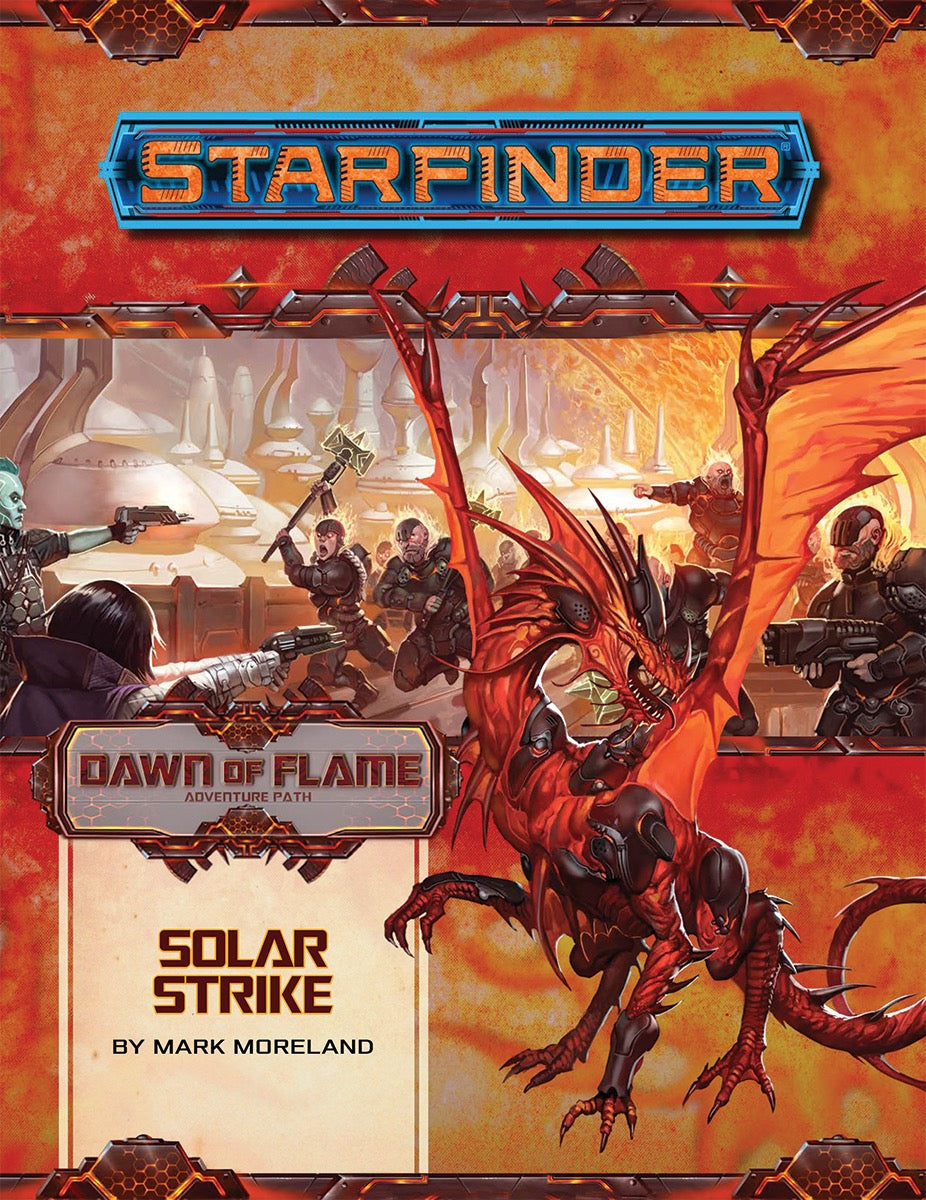 Starfinder Adventure Path Dawn of Flame Part 5 - Solar Strike Role Playing Games Paizo