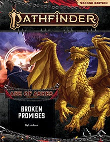 Pathfinder 2e Adventure Path Age of Ashes Part 6 - Broken Promises Role Playing Games Paizo