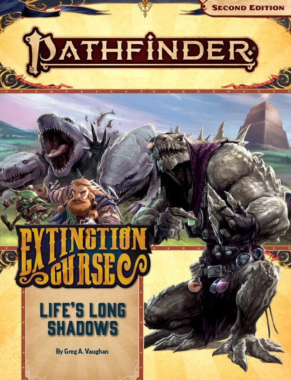 Pathfinder 2e Adventure Path Extinction Curse Part 3 - Life's Long Shadows Home page Paizo   