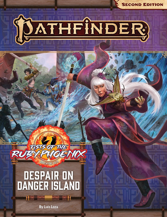 Pathfinder 2e Adventure Path Fists of the Ruby Phoenix Part 1 - Despair on Danger Island Role Playing Games Paizo