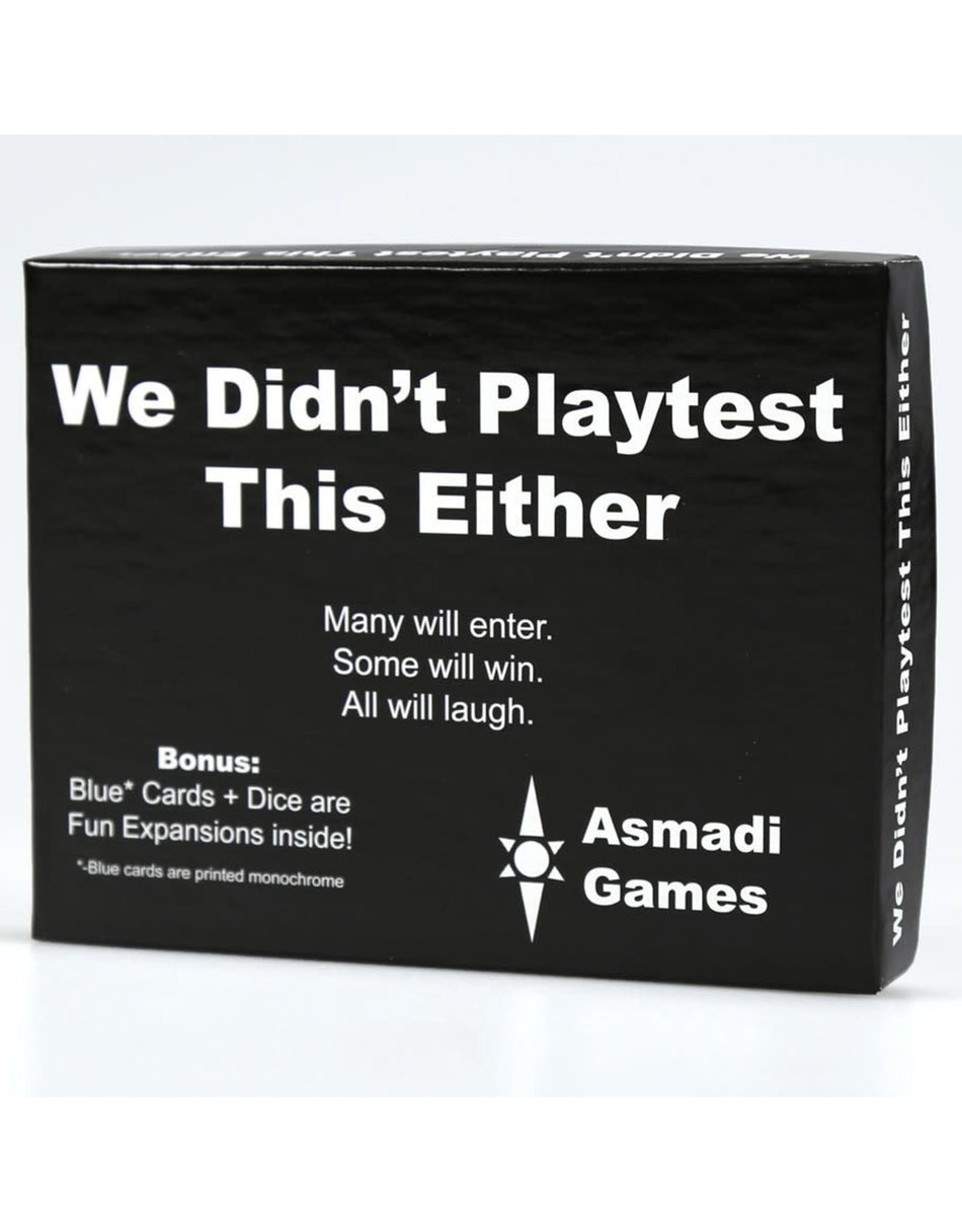 We Didn't Playtest This Either Card Games Other