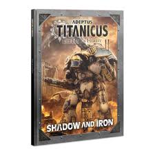 Adeptus Titanicus The Horus Heresy Shadow and Iron Home page Other   