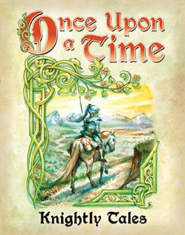 Once Upon A Time: Knightly Tales Expansion Party Games Atlas Games