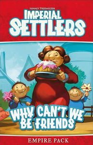 Imperial Settlers: Why Can't We Be Friends Home page Other   