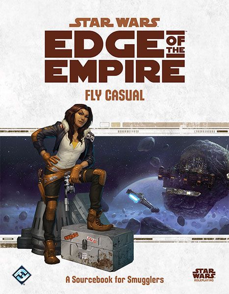 Star Wars RPG: Edge of the Empire - Fly Casual Role Playing Games Asmodee   