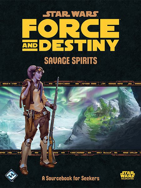 Star Wars RPG: Force and Destiny - Savage Spirits Role Playing Games Edge Studio   