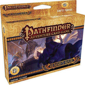 Pathfinder Adventure Card Game: Mummy's Mask – Adventure Deck 2: Empty Graves Home page Paizo   
