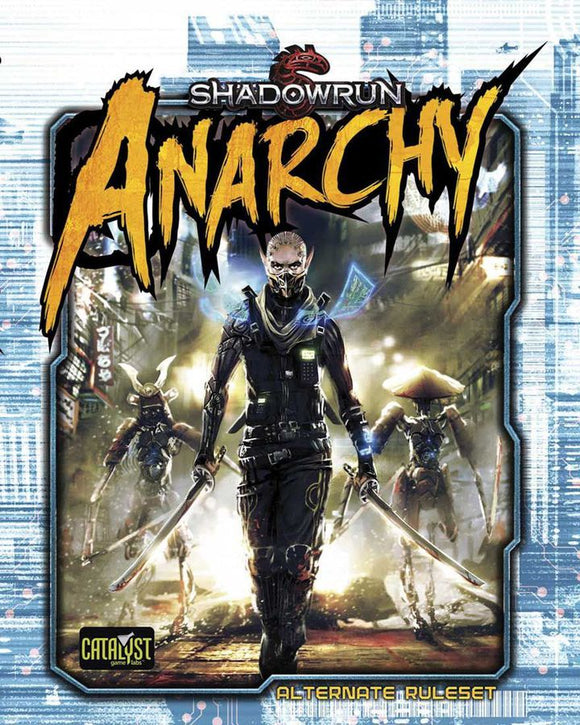 Shadowrun Anarchy RPG Home page Catalyst Game Labs   