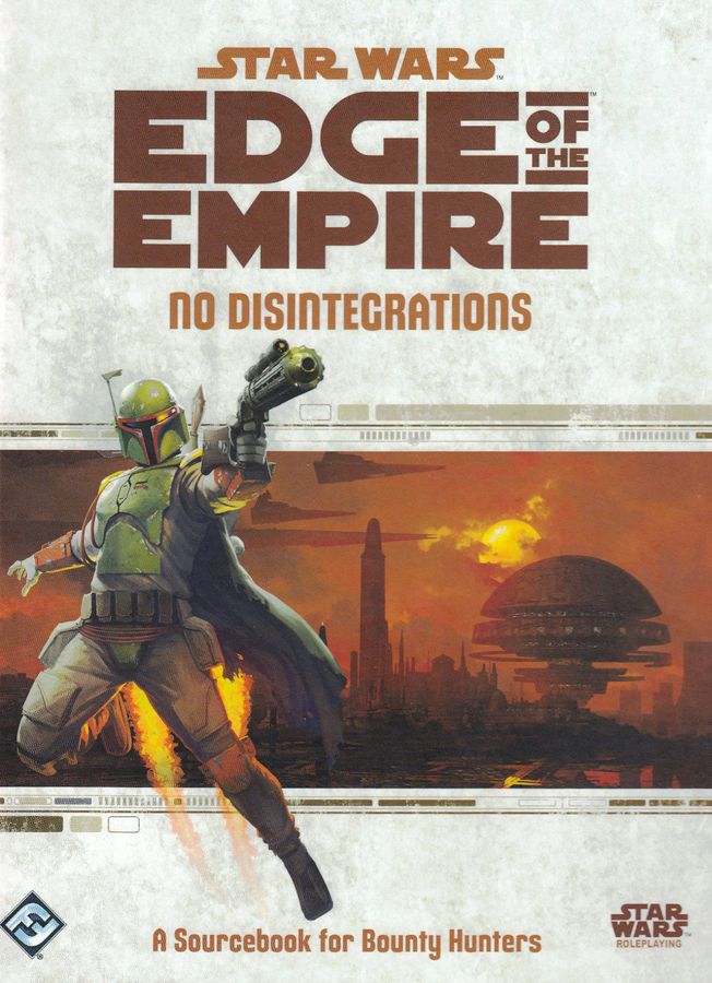 Star Wars RPG: Edge of the Empire - No Disintegrations Role Playing Games Edge Studio   