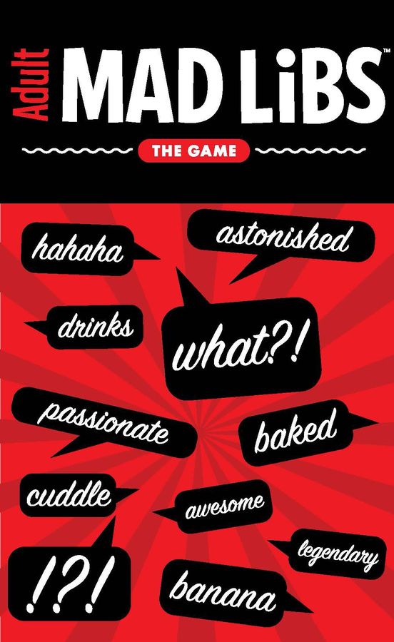 Adult Mad Libs: The Game Party Games Looney Labs