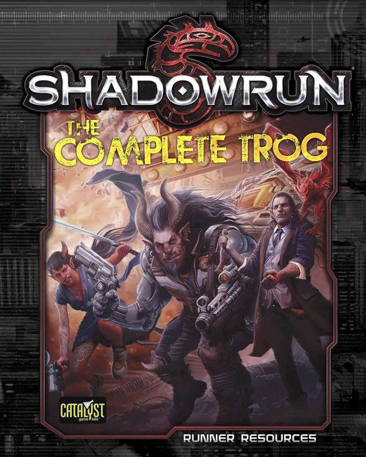 Shadowrun 5E The Complete Trog Role Playing Games Catalyst Game Labs   
