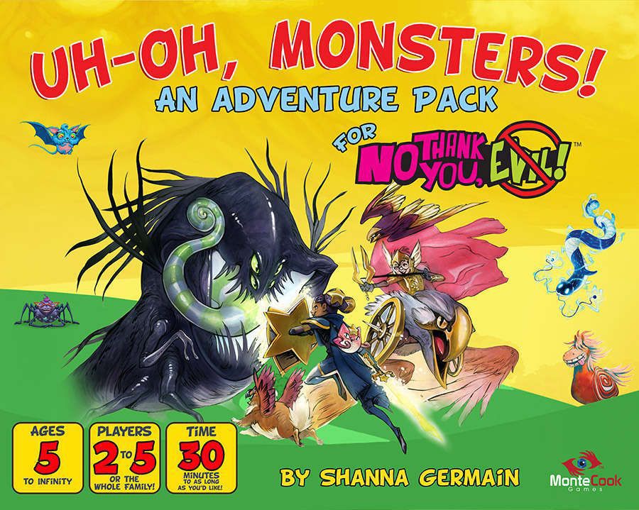 No Thank You, Evil! RPG Uh-Oh, Monsters! Role Playing Games Monte Cook Games   