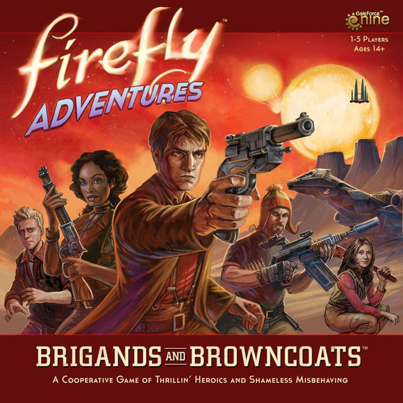 Firefly Adventures: Brigands and Browncoats Home page Gale Force Nine   