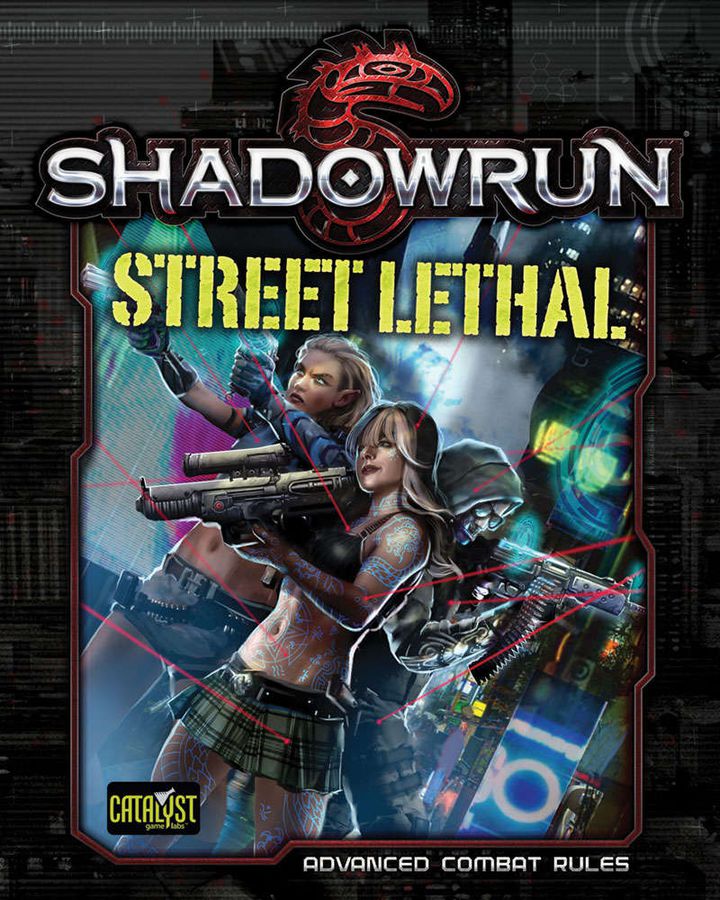 Shadowrun 5E Street Lethal Role Playing Games Catalyst Game Labs   