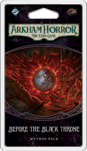 Arkham Horror: The Living Card Game - Before the Black Throne Mythos Pack Home page Asmodee   