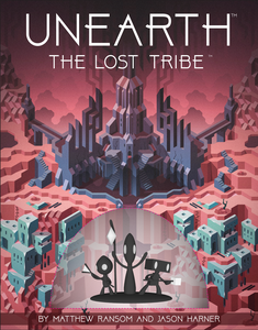 Unearth: The Lost Tribe Expansion Home page Brotherwise Games   