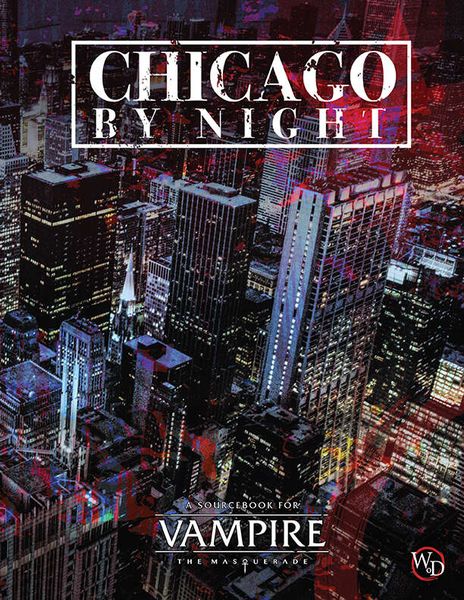 Vampire: The Masquerade 5th Edition - Chicago By Night Role Playing Games Renegade Game Studios   