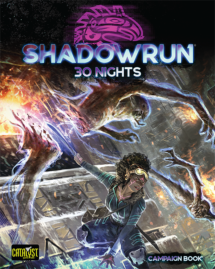 Shadowrun 6E 30 Nights Role Playing Games Catalyst Game Labs   