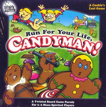 Run For Your Life, Candyman! Board Games Other
