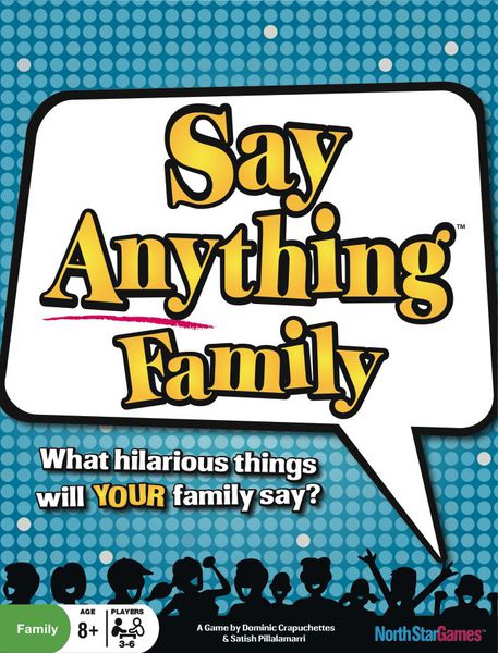 Say Anything Family Edition Home page North Star Games   